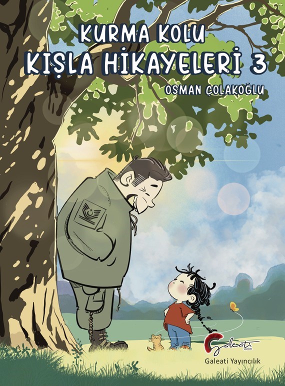 Kurma Kolu, Kışla Hikayeleri -3