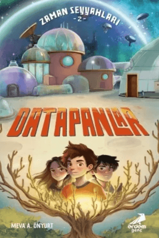 Datapanlar - Zaman Seyyahları 2