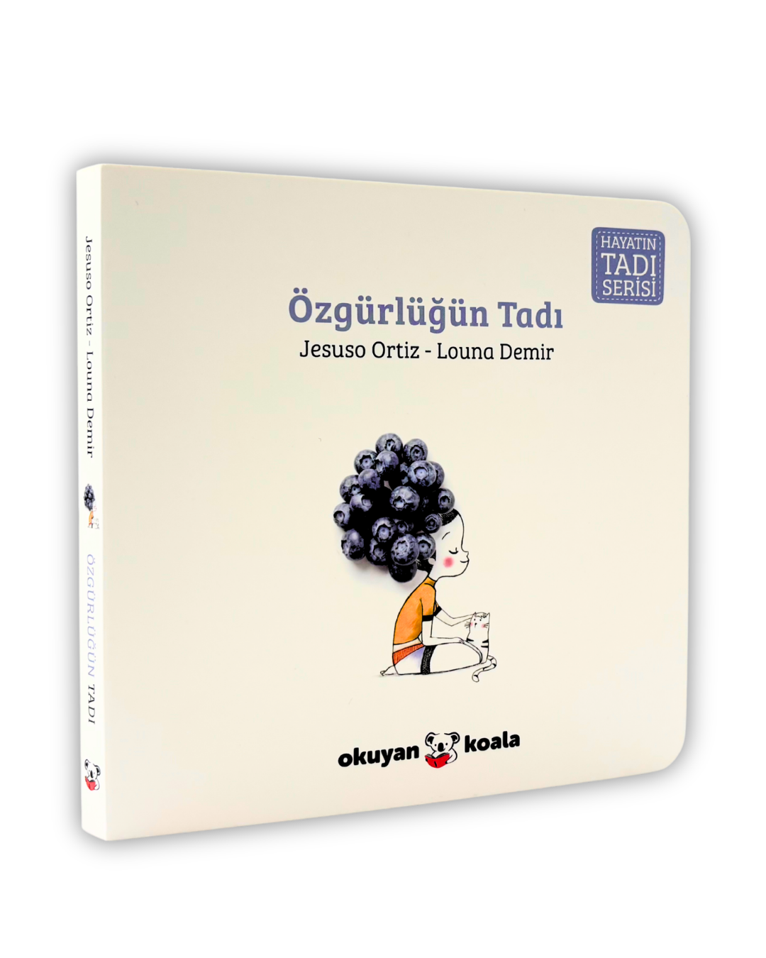 Özgürlüğü Tadı  - Hayatın Tadı Serisi (Ciltli)