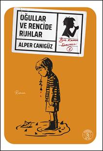 Oğullar ve Rencide Ruhlar