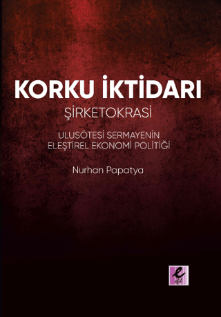 Korku İktidarı - Şirketokrasi
