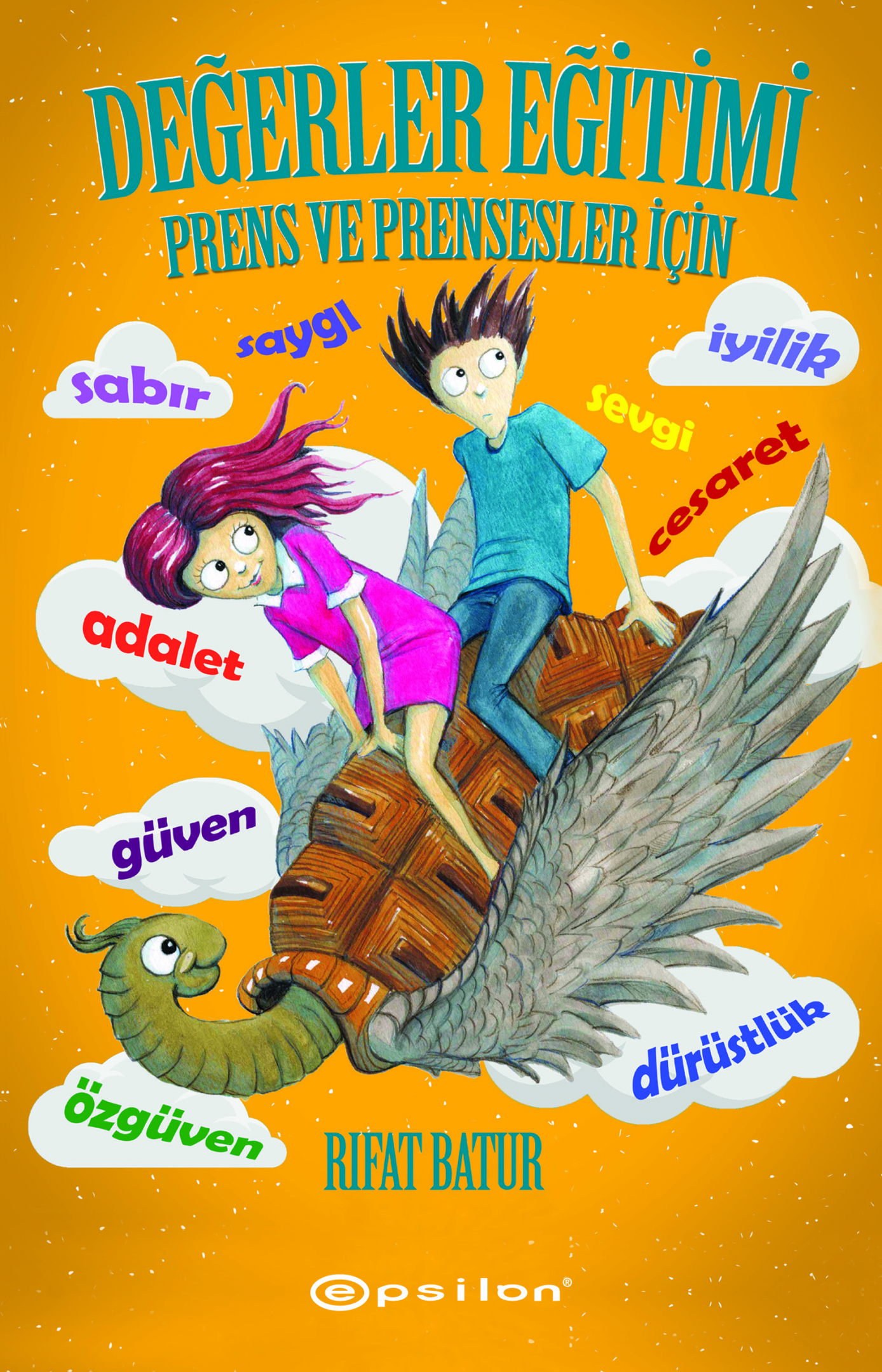 Değerler Eğitimi - Prens ve Prensesler İçin