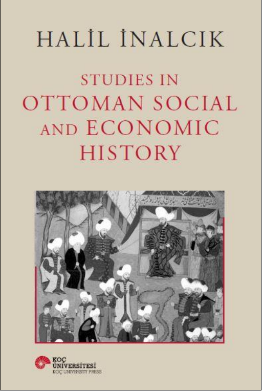 Studies İn Ottoman Social And Economic History