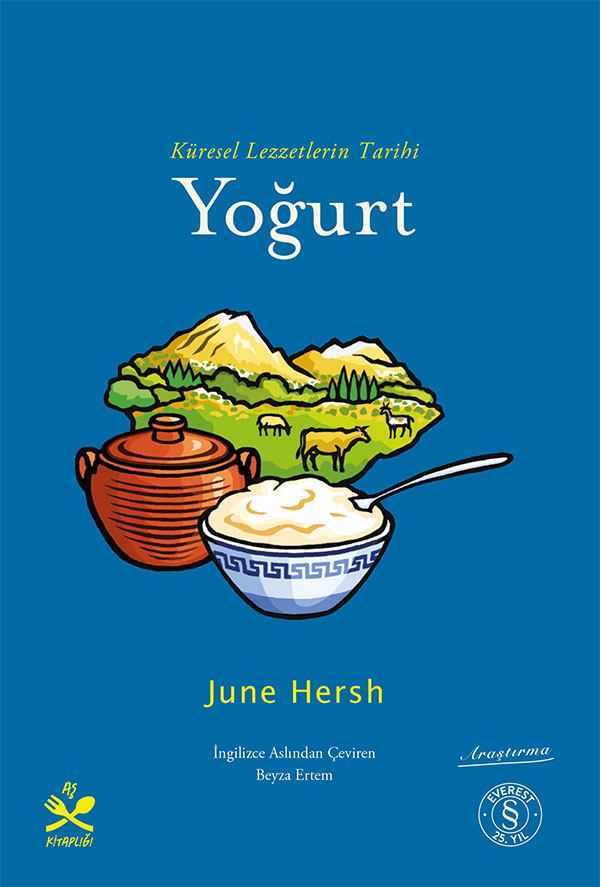 Küresel Lezzetlerin Tarihi  Yoğurt