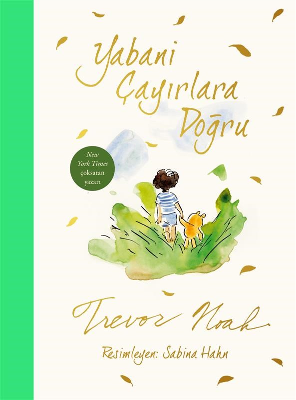 Yabani Çayırlara Doğru