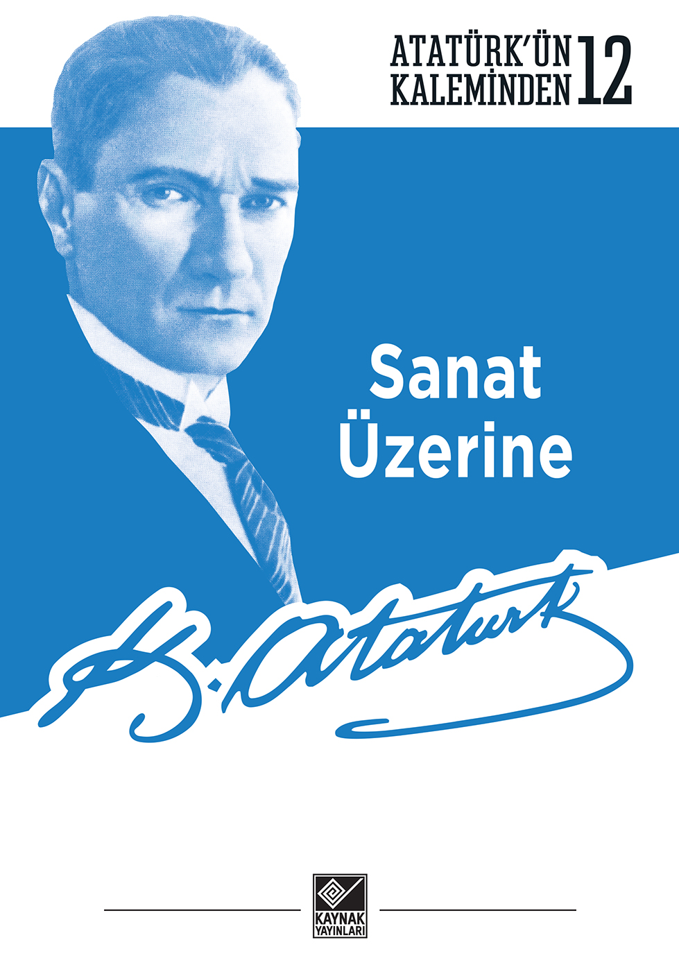 Sanat Üzerine - Atatürk'ün Kaleminden-122