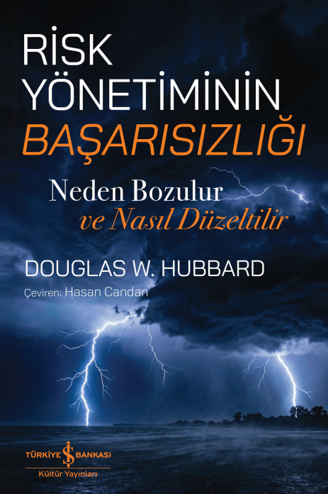 Risk Yönetiminin Başarısızlığı - Neden Bozulur Ve Nasıl Düzeltilir