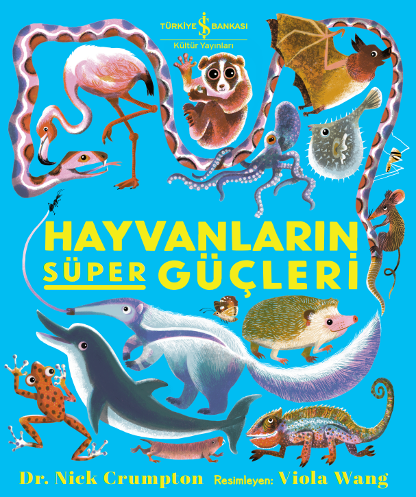 Hayvanlarin Süper Güçleri