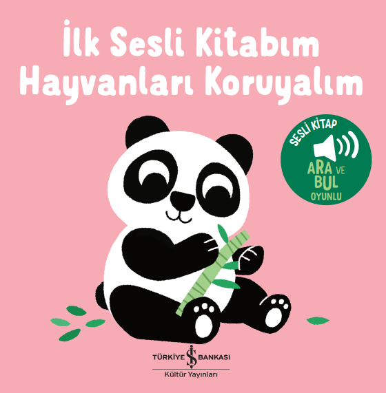 Hayvanlari Koruyalim  - İlk Sesli Kitabim