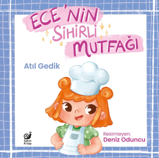 Ece’nin Sihirli Mutfağı - Bir Gıda Güvenliği Hikayesi