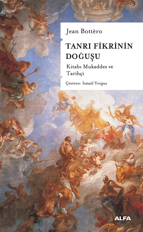 Tanrı Fikrinin Doğuşu - Kitabı Mukaddes ve Tarihçi