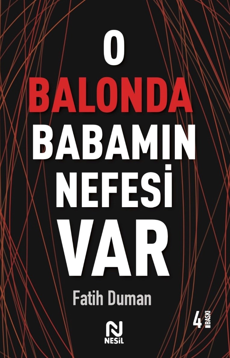 O Balonda Babamın Nefesi Var