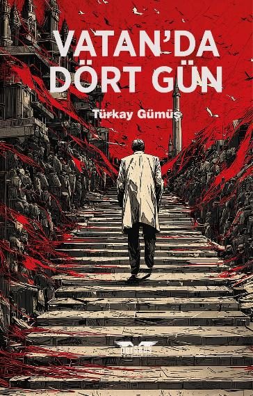 Vatan'da Dört Gün