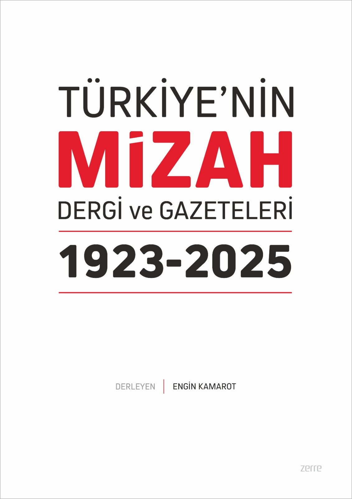 Türkiye'nin Mizah Dergi ve Gazeteleri 1923-2025