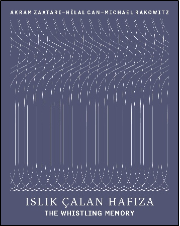 Islık Çalan Hafıza - The Whıstlıng Memory