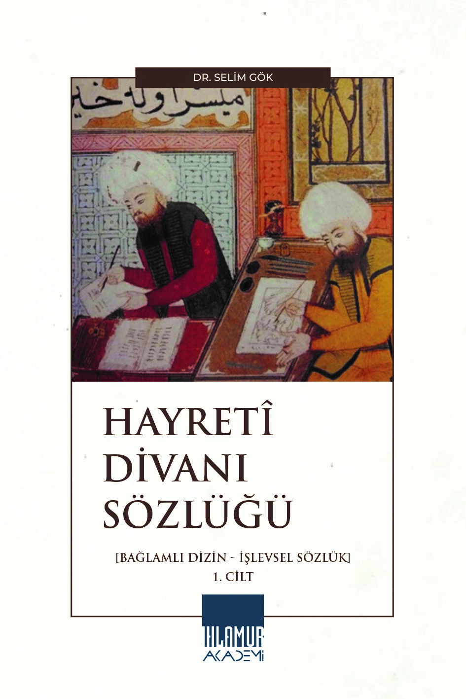Hayreti Divanı Sözlüğü - 1. Cilt