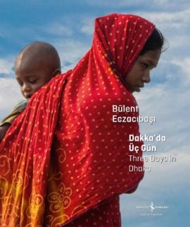 Dakka'da Üç Gün – Three Days in Dhaka