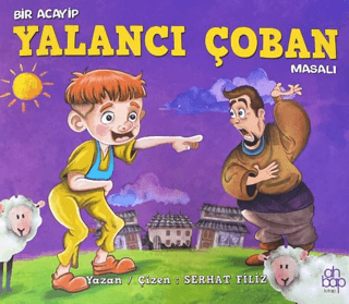 Bir Acayip Yalancı Çoban Masalı