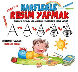 A’dan Z’ye Harflerle Resim Yapmak