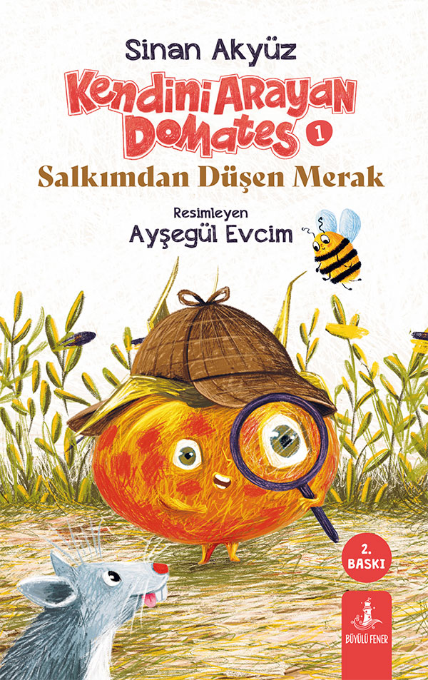 Kendini Arayan Domates 1 - Salkımdan Düşen Merak