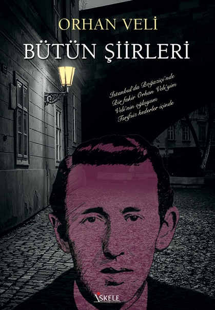 Orhan Veli Bütün Şiirleri