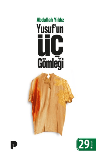Yusuf’un Üç Gömleği