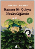 Babam Bir Çalıya Dönüştüğünde