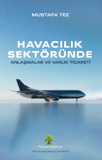 Havacılık Sektöründe Anlaşmalar ve Varlık Ticareti