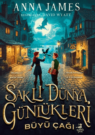 Saklı Dünya Günlükleri - Büyü Çağı
