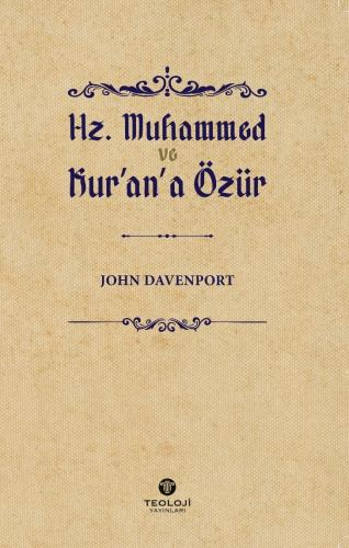 Hz. Muhammed ve Kur'an'a Özür
