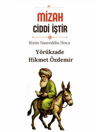 Mizah Ciddi İştir - Bizim Nasreddin Hoca