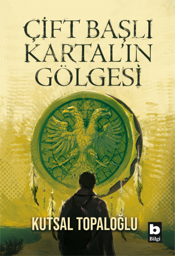 Çift Başlı Kartal’ın Gölgesi