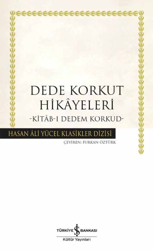 Dede Korkut Hikayeleri - Kitab-ı Dedem Korkut