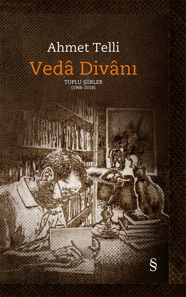 Veda Divanı - Toplu Şiirler (1966-2016) Ciltli