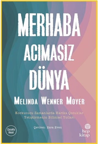 Merhaba Acımasız Dünya