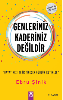 Genleriniz Kaderiniz Değildir