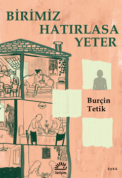 Birimiz Hatırlasa Yeter