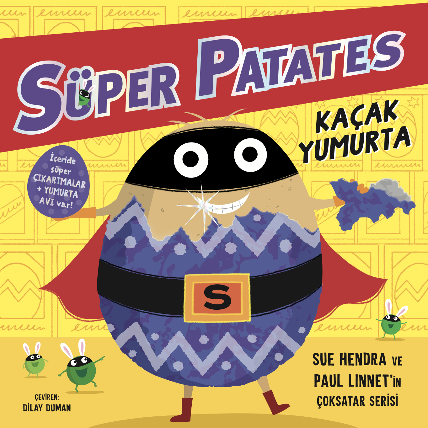 Süper Patates Kaçak Yumurta