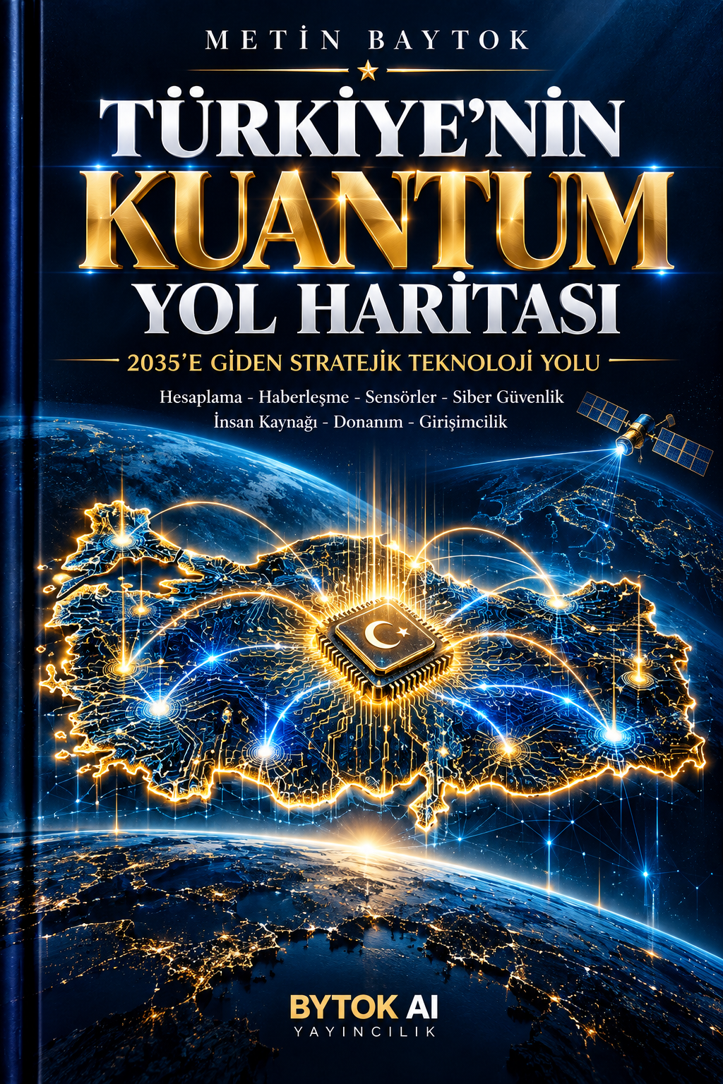 Türkiye'nin Kuantum Yol Haritası