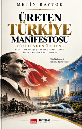 Üreten Türkiye Manifestosu - Tüketenden Üretene