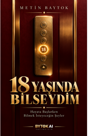 18 Yaşında Bilseydim