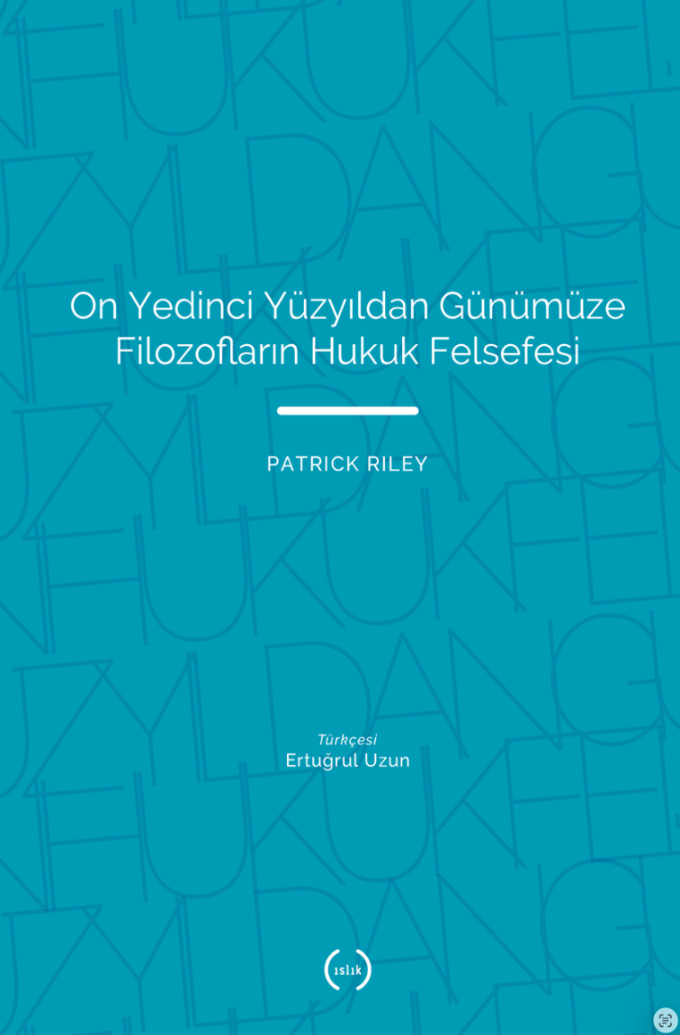 On Yedinci Yüzyıldan Günümüze Filozofların Hukuk Felsefesi