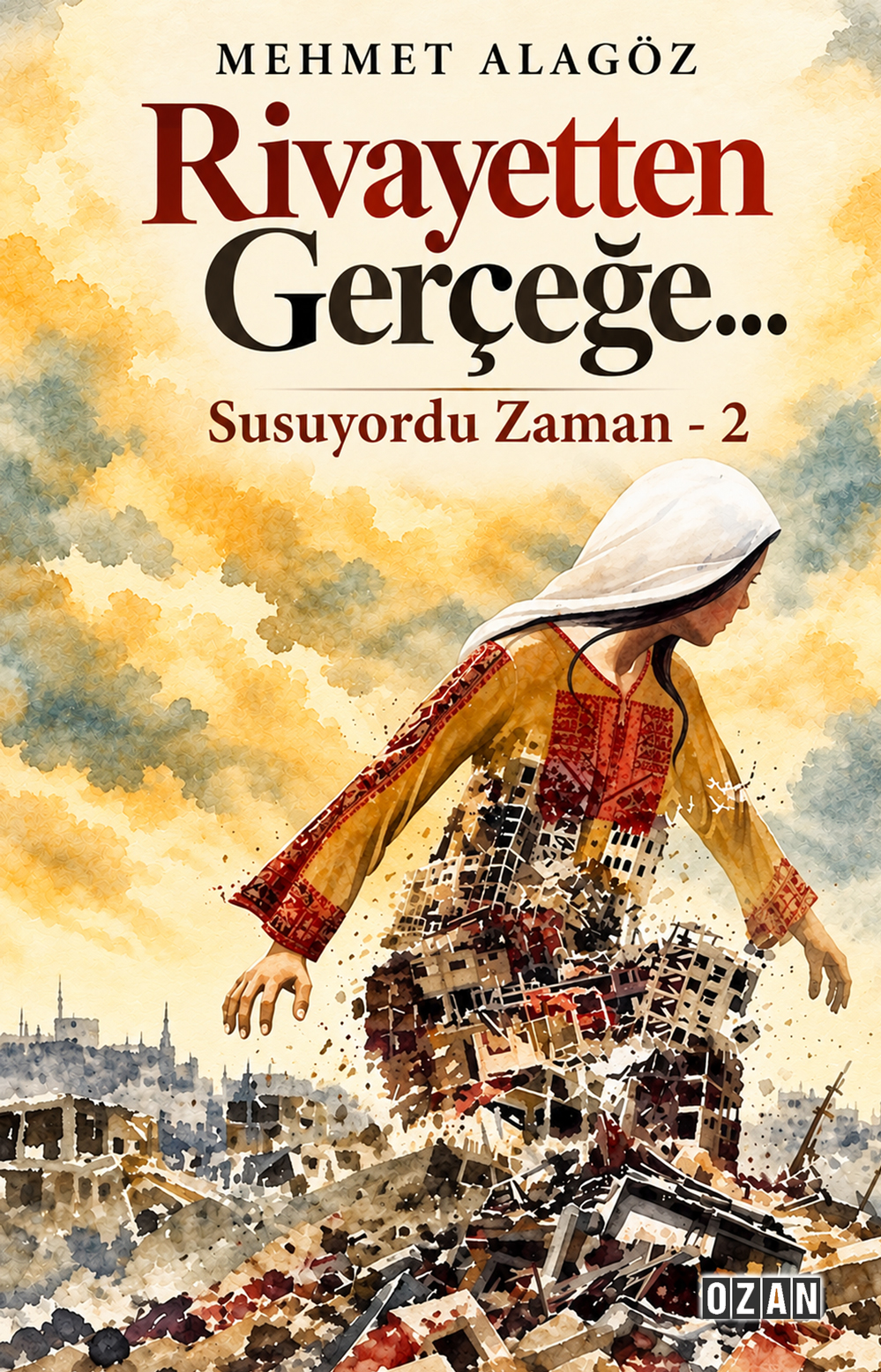 Rivayetten Gerçeğe...