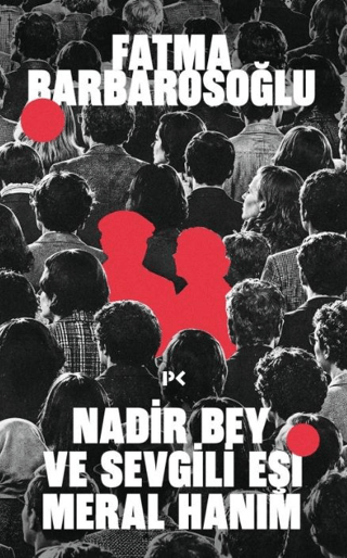Nadir Bey ve Sevgili Eşi Meral Hanım