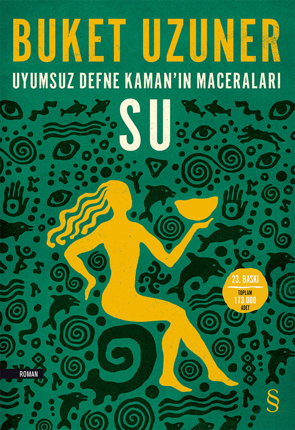 Uyumsuz Defne Kaman’ın Maceraları - Su