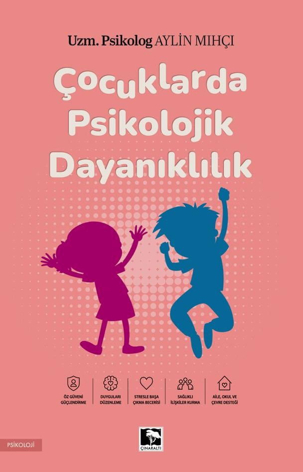 Çocuklarda Psikolojik Dayanıklılık