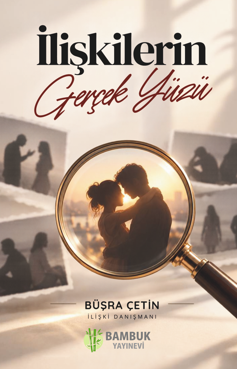İlişkilerin Gerçek Yüzü