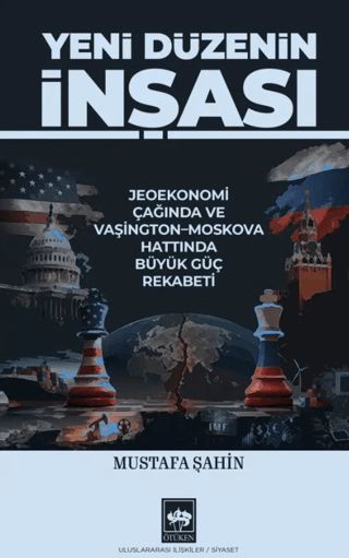 Yeni Düzenin İnşası