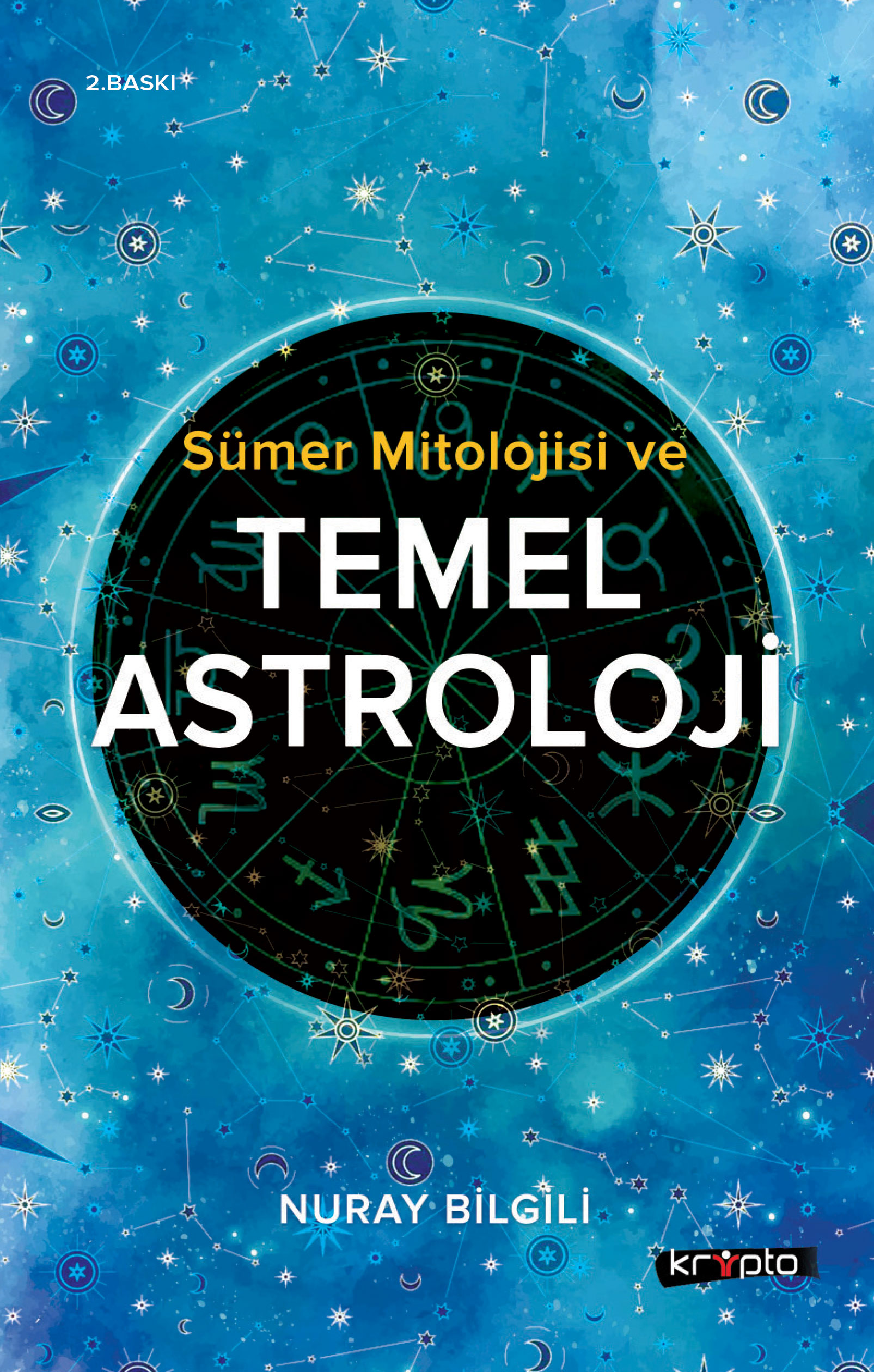 Sümer Mitolojisi ve Temel Astroloji