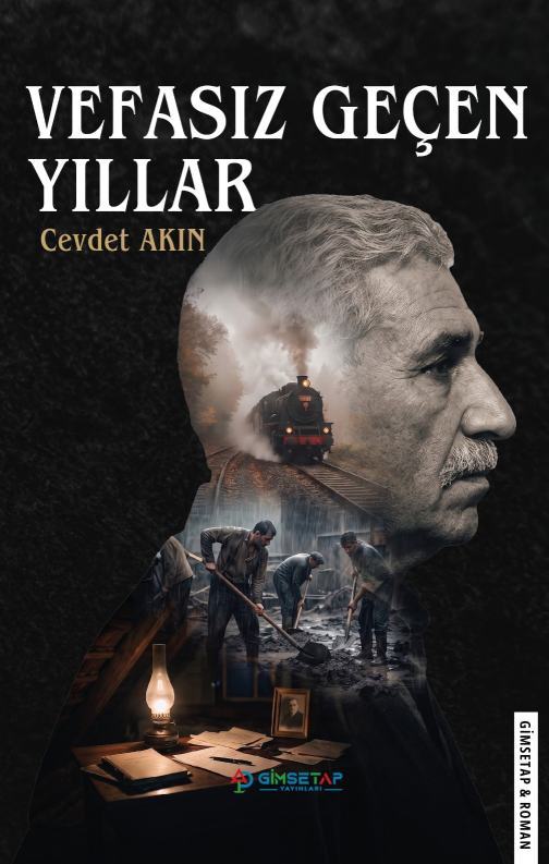 Vefasız Geçen Yıllar
